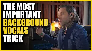 The Most Important Background Vocals Trick