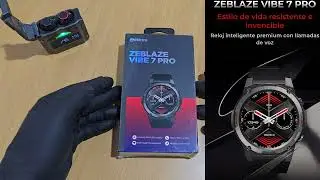 Zeblaze Vibe 7 Pro Unboxing Colombia