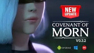 Covenant of Morn v0.3.2 Update + Update Download