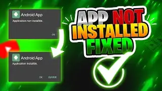 How to fix App not installed error