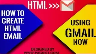 How to Create an HTML Email in Gmail, HTML IN GMAIL