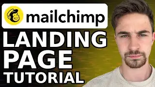 Mailchimp Landing Page Tutorial For Beginners (2024) | How To Make A Mailchimp Landing Page