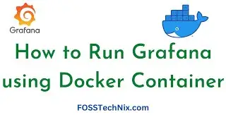 How to Run Grafana using Docker Container | Install Grafana using Docker |.Grafana Tutorial