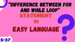 Difference Between For and While Loop |  For Loop and While Loop | For loop vs While Loop