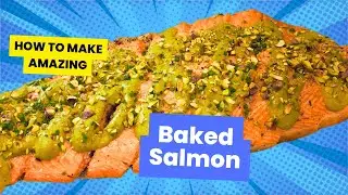 Baked Salmon Your Whole Family Will Love