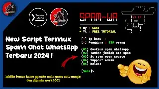 FREE TUTORIAL - Cara Spam Wa & Sms Menggunakan Termux Terbaru 2024 !