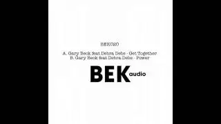 Gary Beck ft. Debra Debs - Power (Original Mix) [BEK AUDIO]