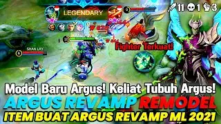 ARGUS REVAMP REMODEL 2021 | MODEL BARU ARGUS! ITEM BUAT ARGUS REVAMP ML 2021! FIGHTER TERKUAT MLBB
