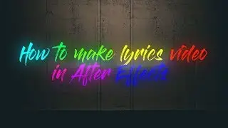 How to make Lyrics Video in After Effects : After Effects Tutorial - No Plugins || FREE TEMPLATE ||