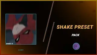 ALIGHT MOTION SHAKE PACK PRESET || 10+ Shakes 💎