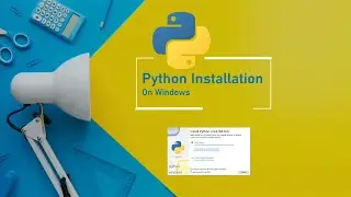 Python Installation on Windows