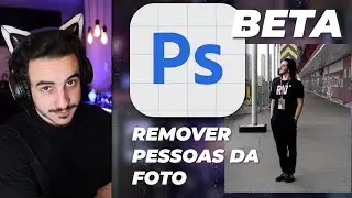 PHOTOSHOP BETA! Como remover pessoas usando IA!