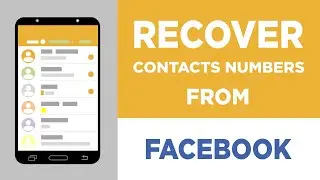 How To Recover Deleted Phone Numbers From Facebook || Download Contact Numbers from Facebook