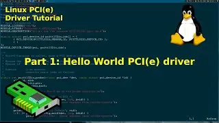 Linux PCI Driver Tutorial - Part 1: Hello World PCI(e) Driver