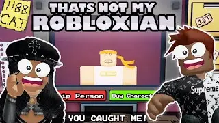 That's NOT My ROBLOXIAN!