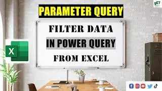 Parameter Query || Filter Power Query data from Excel