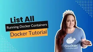 How To List All Running Docker Containers: Tips and Tricks for Troubleshooting | Docker Tutorial