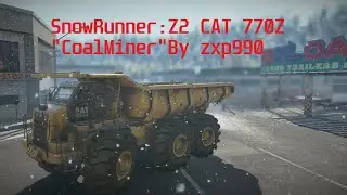 SnowRunner:Z2 CAT 770Z 