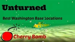 Unturned: Best Base Locations in Washington