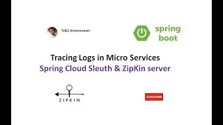 Tracing Logs in Micro Services - Spring Cloud Sleuth and Zipkin Server