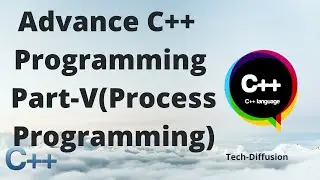 Process Programming in C++ for Windows || C++ Advance Programming Part-5 Process Programming