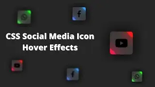 How to make CSS Social Media Icon Hover Effects using HTML and CSS | CSS Social Media Buttons