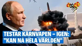 Putin testar kärnvapen – igen: ”Kan nå hela världen”