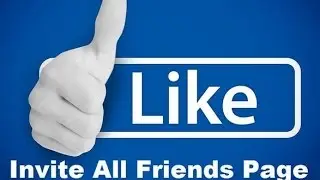 How to invite your all friends at once to your Facebook Page 2016 Working tricks [EASY TUTORIAL]