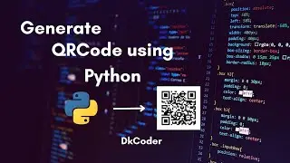 generate QRCode using python #python #qrcode #dkcoder