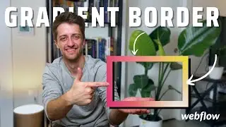 How To Create Gradient Border In Webflow (2022)