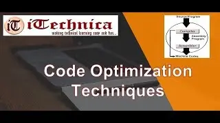 63. Code Optimization Techniques with example