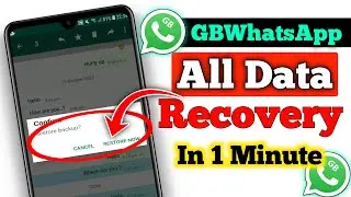 How To Recover GBWhatsApp Deleted Messages In 2023 | Recover GBWhatsApp Chats Without Backup