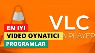 En İyi Video Oynatıcı Programlar [2022]