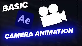 BEGINNER AFTER EFFECTS CAMERA ANIMATION