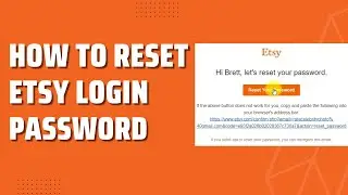 How To Reset Etsy Login Password - Recover Etsy Account