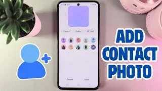 How to Add Contact Photo on Samsung Galaxy S24 FE | Easy Steps