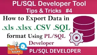 Ho to Export Data in Excel ,CSV, .SQL Format Using PL/SQL Developer | Export Data in PLSQL Developer