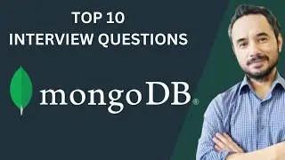 Top 10 MongoDB Interview Questions and Answers | MongoDB Interview Preparation