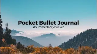 Summer in my pocket: Pocket Bullet Journal