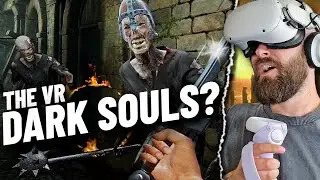 Is this REALLY the VR DARK SOULS?! // Quest 2 PC VR Gameplay