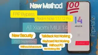 Xiaomi Redmi Note 11 Pro Frp Bypass/  MIUI 14 Unlock google account All Xiaomi Redmi Note 11Pro /12