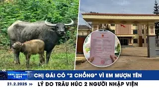 XEM NHANH 12H ngày 24/2: Hy hữu chị gái có 