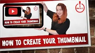 How to create a YouTube Thumbnail