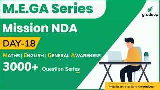 NDA 1 2020 | M.E.G.A (Mathematics-English-General Awareness)| A 3000+ Question Series | Day-18