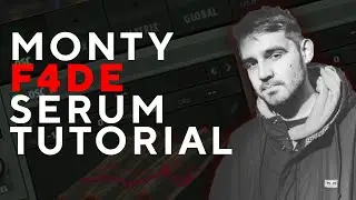 How to Make BASSES like MONTY - F4DE   Serum Tutorial