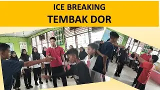 ICE BREAKING TEMBAK DOR / ICE BREAIKING MELATIH FOKUS DAN KONSENTRASI