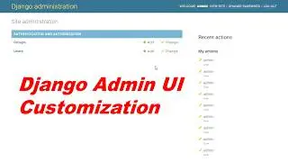 Django Admin UI Customization