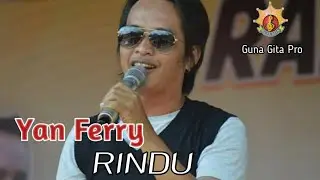 RINDU By Yan Ferry (Guna Gita Official)