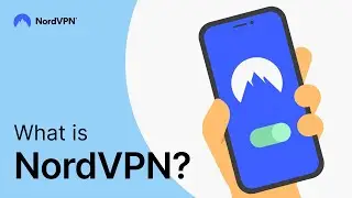 What is NordVPN? Meet your daily cybersecurity and privacy kit