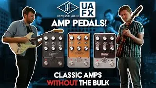 Classic Amps In A Compact Box! | Universal Audio UAFX Amp Pedals